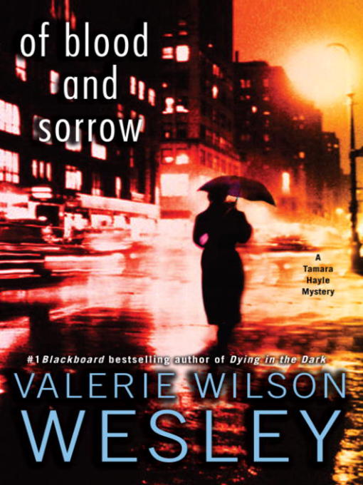 Title details for Of Blood and Sorrow by Valerie Wilson Wesley - Wait list